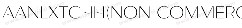 AaNLXTCHH(Non CommercialUse)字体转换